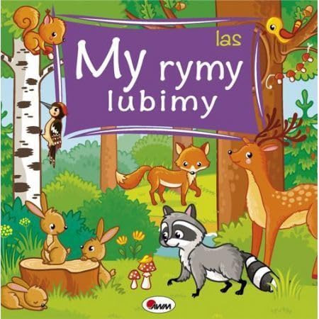 My rymy lubimy Las von AWM Agencja Wydawnicza