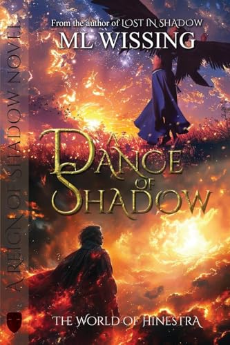 A Dance of Shadow: A Reign of Shadow Novel (The World of Hinestra) von Springer Literary House LLC