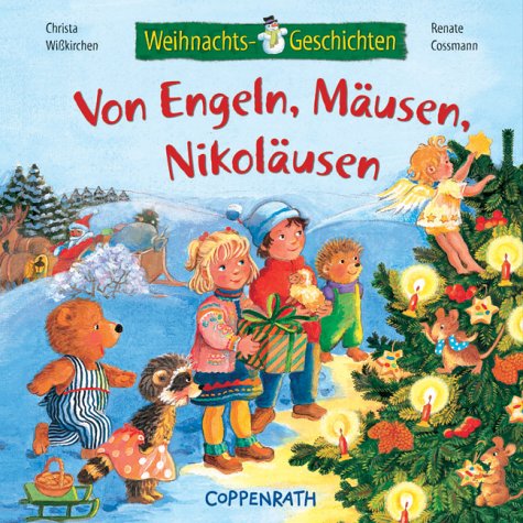 Weihnachtsgeschichten: Von Engeln, Mäusen, Nikoläusen