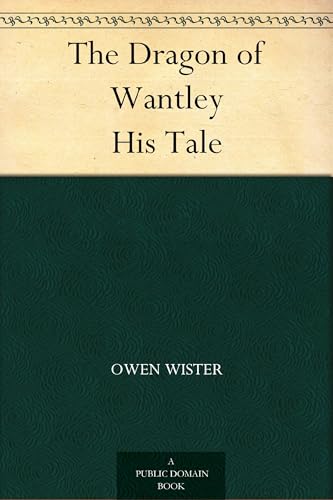 The Dragon of Wantley: His Tale von Anson Street Press