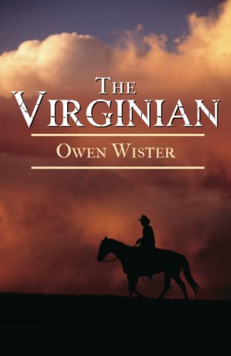 The Virginian: A Horseman of the Plains (Annotated) von Independently published