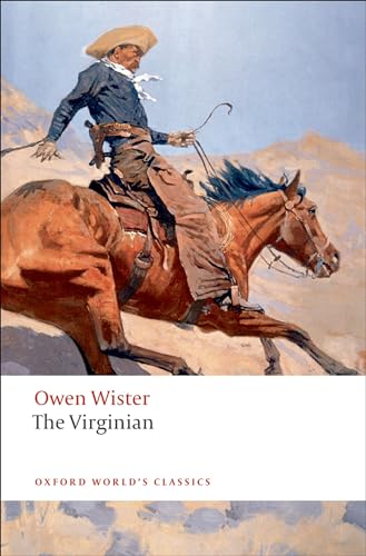 The Virginian: A Horseman of the Plains (Oxford World's Classics) von Oxford University Press, USA