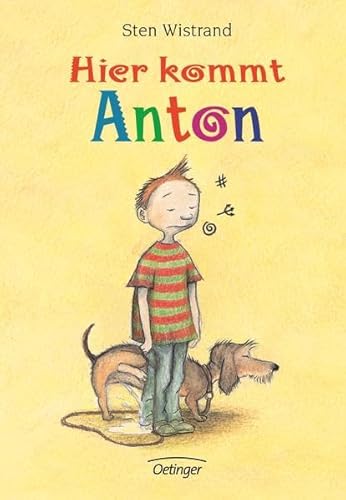Hier kommt Anton: Kinderbuch. Lesealter ab 6 Jahren Hier kommt Anton: Kinderbuch. Lesealter ab 6 Jahren von Verlag Friedrich Oetinger GmbH