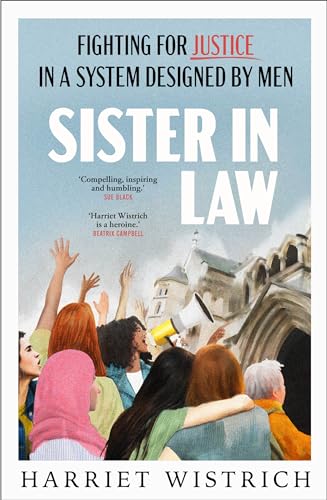 Sister in Law: Shocking true stories of fighting for justice in a legal system designed by men von Torva