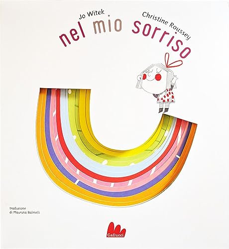 Nel mio sorriso. Ediz. a colori (Artedicarte)