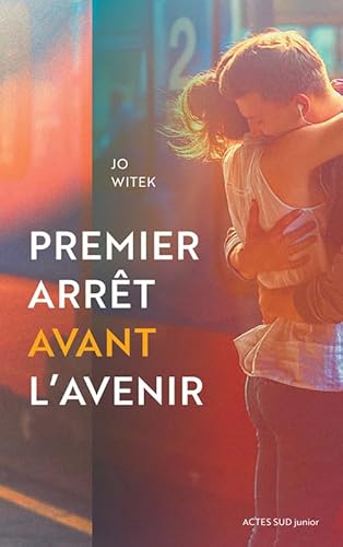 Premier arret avant l'avenir Premier arret avant l'avenir von Actes Sud