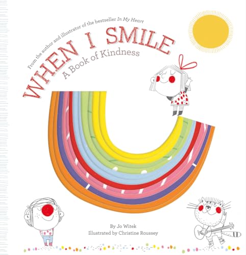 When I Smile: A Book of Kindness (Growing Hearts)