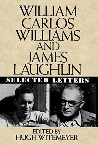William Carlos Williams and James Laughlin: Selected Letters von W. W. Norton & Company