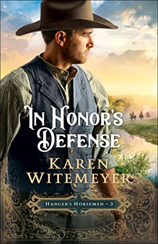 In Honor’s Defense (Hanger's Horsemen, 3, Band 3)