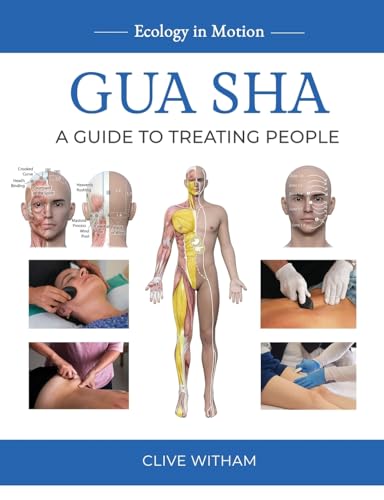 Gua sha: A Guide to Treating People von Mangrove Press