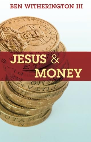 Jesus and Money: A Guide for Times of Financial Crisis