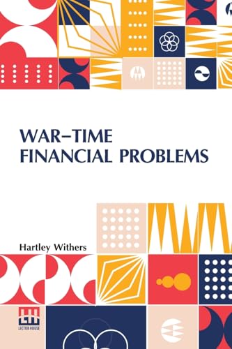 War-Time Financial Problems von Lector House