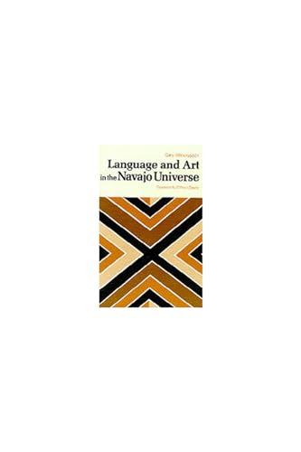 Language and Art in the Navajo Universe Language and Art in the Navajo Universe