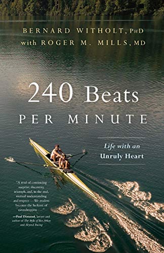 240 Beats per Minute: Life with an Unruly Heart von River Grove Books