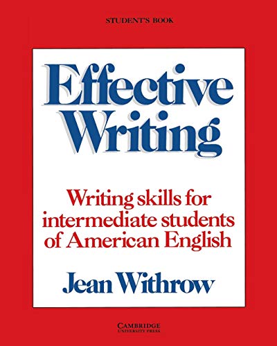 Effective Writing Student's Book: Writing Skills for Intermediate Students of American English : Student's Book