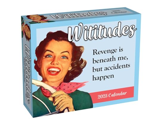 Wititudes 2025 Day-to-Day Calendar: Revenge Is Beneath Me, But Accidents Happen