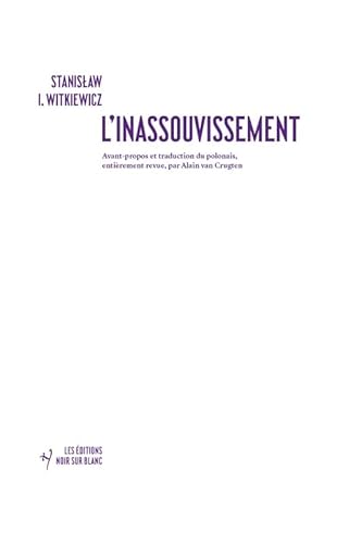 L'inassouvissement von NOIR BLANC