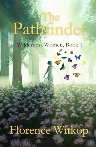 The Pathfinder (Women of the Wilderness) von Winged Publications