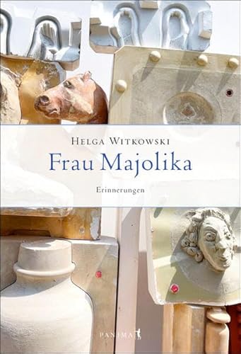 Frau Majolika: Erinnerungen (Frauenleben)