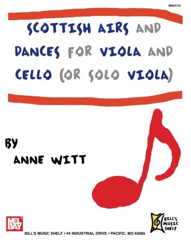 Scottish Airs and Dances for Viola & Cello: or Solo Viola