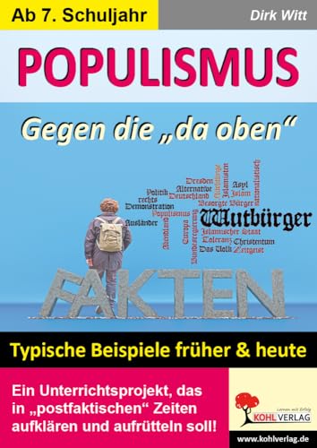 Populismus - Gegen die "da oben": Typische Beispiele früher und heute