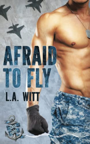 Afraid to Fly (The Anchor Point Series, Band 2)