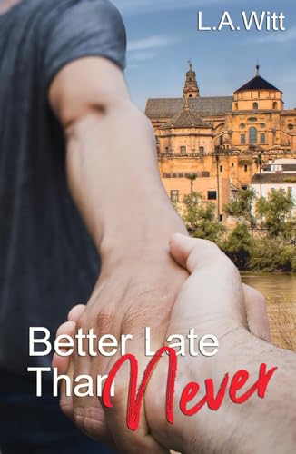 Better Late Than Never Better Late Than Never von GallagherWitt