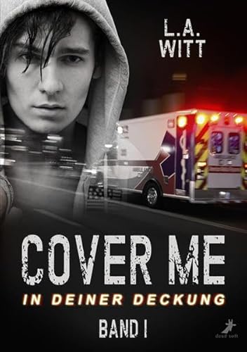 Cover me - In deiner Deckung: Band 1