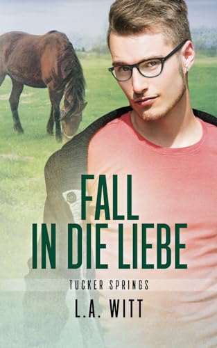 Fall in die Liebe (Tucker Springs, Band 3) von Independently published