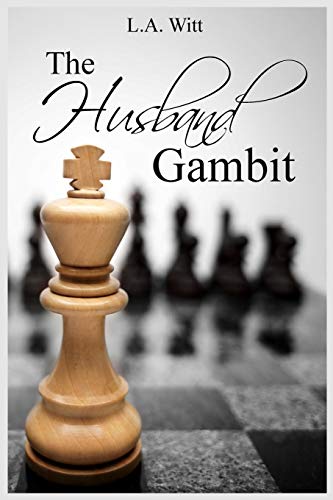 The Husband Gambit von Independently Published