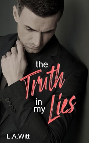 The Truth in My Lies von Independently published
