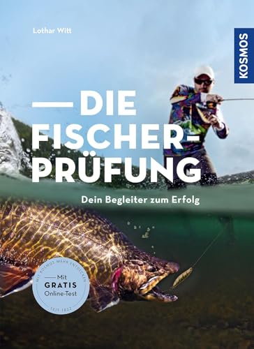 Die Fischerprüfung: Dein Begleiter zum Erfolg - Mit Gratis Online-Test von Kosmos