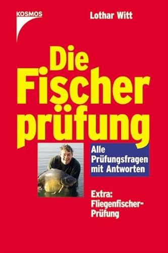 Die Fischerprüfung: Alle Prüfungsfragen mit Antworten