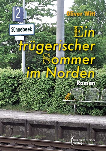 Ein trügerischer Sommer im Norden von Himmelstürmer