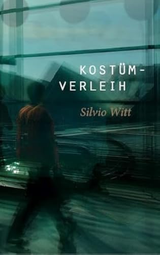 Kostümverleih. Gedichte