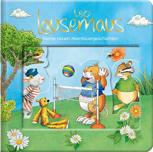 Leo Lausemaus - Meine neuen Abenteuergeschichten: Kinderbuch mit Geschichten zum Vorlesen für Kinder ab 2 Jahren