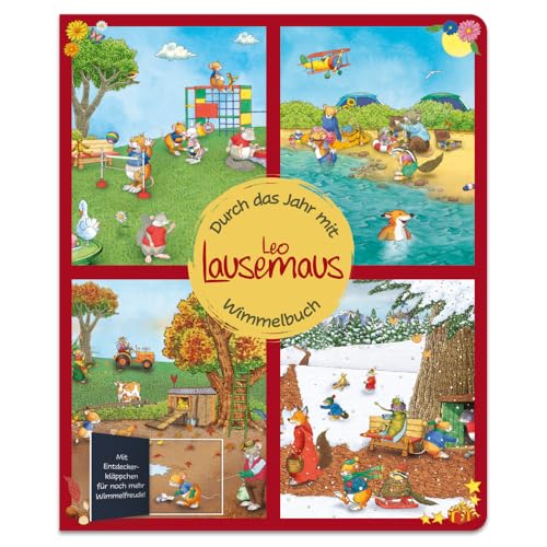Leo Lausemaus - Wimmelbuch durchs Jahr Mit Entdeckerkläppchen für noch mehr Wimmelfreude!: Papp-Wimmelbuch mit Klappen zum Entdecken für Kinder ab 3 Jahren Leo Lausemaus - Wimmelbuch durchs Jahr Mit Entdeckerkläppchen für noch mehr Wimmelfreude!: Papp-Wimmelbuch mit Klappen zum Entdecken für Kinder ab 3 Jahren