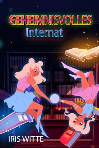 Das geheimnisvolle Internat von Bookrix