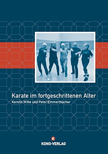 Karate im fortgeschrittenen Alter von Kono-Verlag