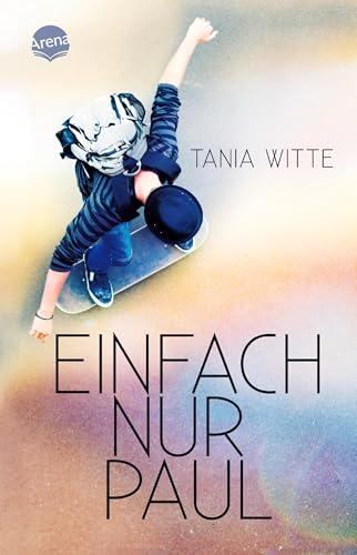 Einfach nur Paul: Ein Coming-of-Age-Roman über Sehnsüchte, Identitätssuche und Toleranz ab 12 Jahren Einfach nur Paul: Ein Coming-of-Age-Roman über Sehnsüchte, Identitätssuche und Toleranz ab 12 Jahren