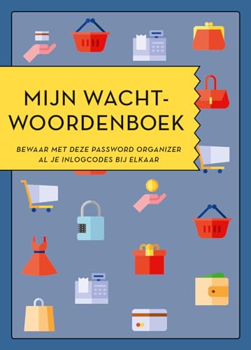 Mijn wachtwoordenboek: Bewaar met deze password organizer al je inlogcodes bij elkaar von Witte Leeuw