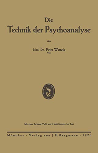 Die Technik der Psychoanalyse von Springer