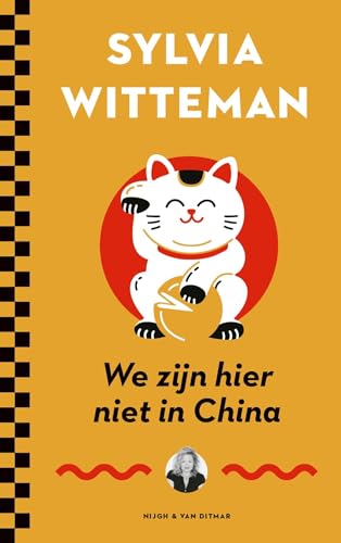 We zijn hier niet in China von Nijgh & Van Ditmar