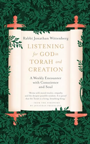 Listening for God in Torah and Creation: A weekly encounter with conscience and soul von Hodder & Stoughton