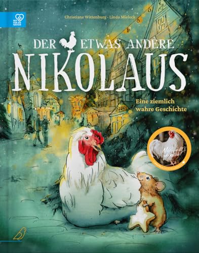 Der etwas andere Nikolaus: Eine ziemlich wahre Geschichte (Vegane Neuausgabe)