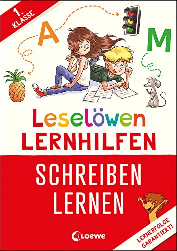 Leselöwen Lernhilfen - Schreiben lernen - 1. Klasse: Erfolgreich schreiben lernen in der 1. Klasse - die Leselöwen jetzt auch als Lernhilfe!