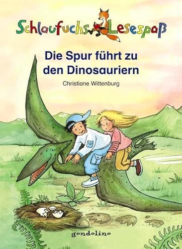 Schlaufuchs Lesespaß: Die Spur führt zu den Dinosauriern: Erstlesebuch zum Selberlesen für Kinder ab 7 Jahren - Mit Rätseln am Ende der Geschichten
