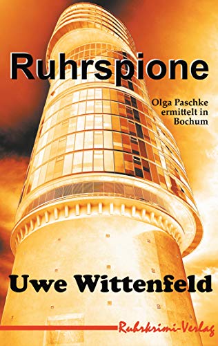 Ruhrspione (Olga Paschke ermittelt in Bochum) von Books on Demand