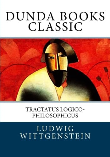 Tractatus Logico-Philosophicus von CreateSpace Independent Publishing Platform