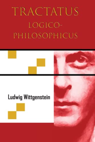 Tractatus Logico-Philosophicus: Logisch-philosophische Abhandlung